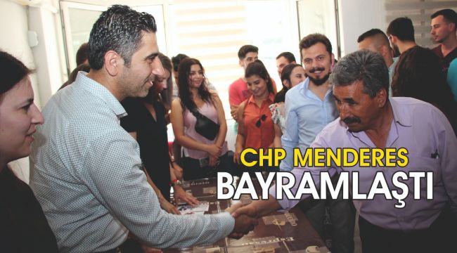 CHP Menderes Bayramlaştı