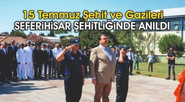 15 Temmuz Şehit ve Gazileri anıldı
