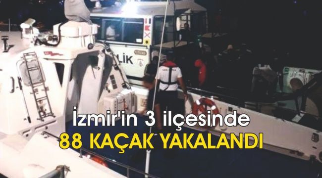 İzmir'in 3 ilçesinde 88 kaçak yakalandı