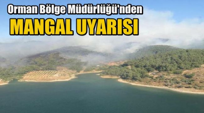 İzmir Orman Bölge Müdürü'nden 'mangal' uyarısı
