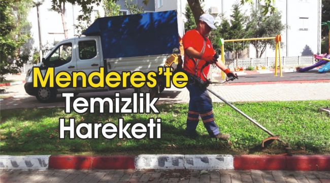 Menderes’te Temizlik Hareketi