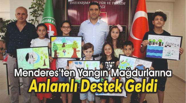Menderes’ten Yangın Mağdurlarına Anlamlı Destek