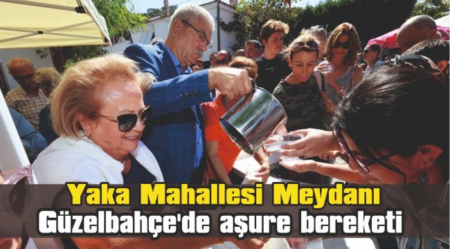 Güzelbahçe'de aşure bereketi