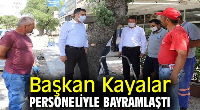 Başkan Kayalar Personeliyle Bayramlaştı