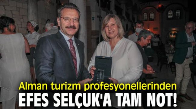Almanlardan Efes Selçuk'a tam not!