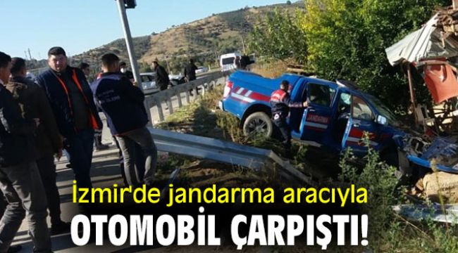 İzmir'de jandarma aracıyla otomobil çarpıştı!