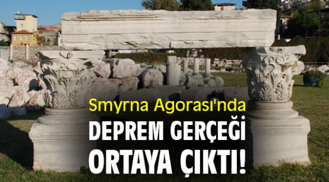 Smyrna Agorası'nda deprem gerçeği ortaya çıktı!