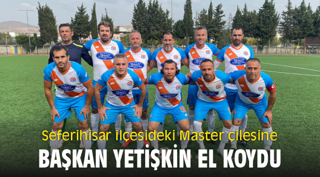 Master çilesine Başkan Yetişkin el koydu