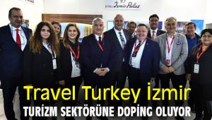 Travel Turkey İzmir turizm sektörüne doping oluyor