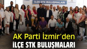 AK Parti İzmir’den İlçe STK Buluşmaları