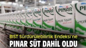BIST Sürdürülebilirlik Endeksi’ne Pınar Süt dahil oldu