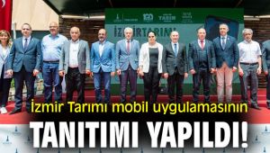 İzmir Tarımı mobil uygulamasının tanıtımı yapıldı!