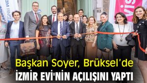 Başkan Soyer, Brüksel’de İzmir Evi'nin açılışını yaptı