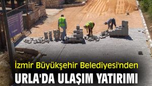 İzmir Büyükşehir Belediyesi'nden Urla'da ulaşım yatırımı
