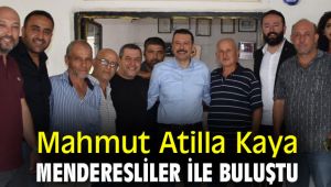 Mahmut Atilla Kaya, Menderesliler ile buluştu