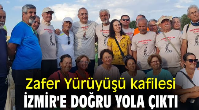31 Ağustos 2022 Zafer Yürüyüşü kafilesi İzmir'e dönüyor