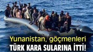 Yunanistan, göçmenleri Türk kara sularına itti!