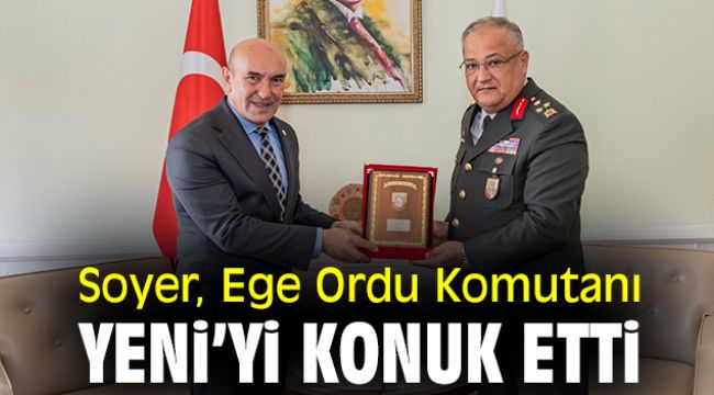 Soyer Ege Ordu Komutanı Yeni’yi konuk etti