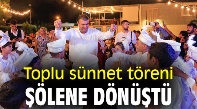 Toplu sünnet töreni şölene dönüştü