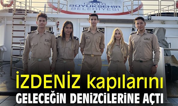 İZDENİZ kapılarını geleceğin denizcilerine açtı