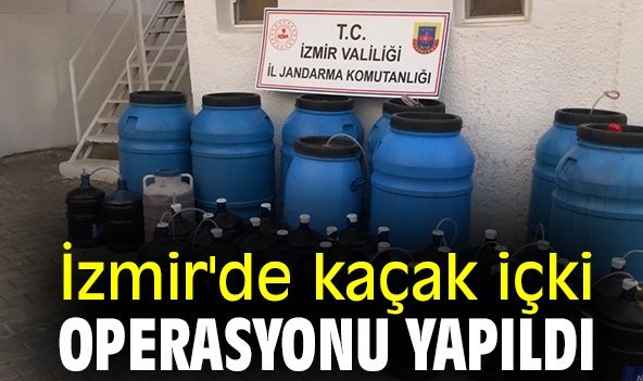 İzmir'de kaçak içki operasyonu yapıldı