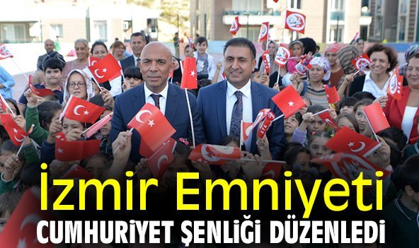 İzmir Emniyeti Cumhuriyet Şenliği düzenledi