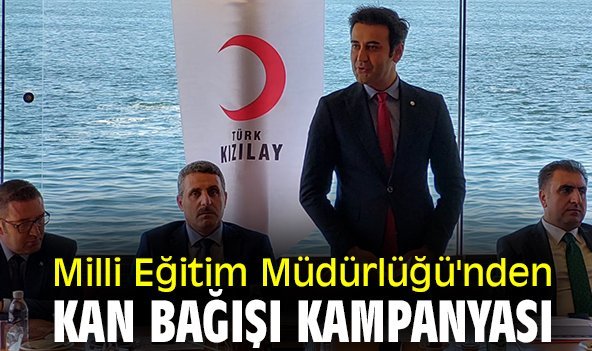 Milli Eğitim Müdürlüğü'nden kan bağışı kampanyası