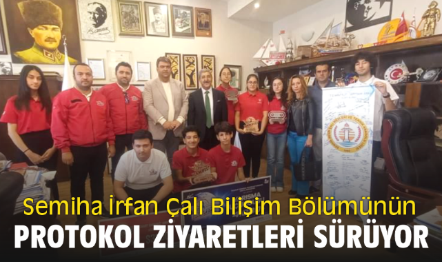 Semiha İrfan Çalı Bilişim Bölümünün protokol ziyaretleri sürüyor