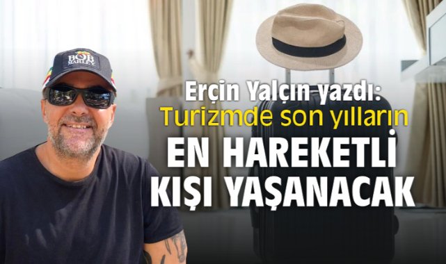 Turizmde son yılların en hareketli kışı yaşanacak