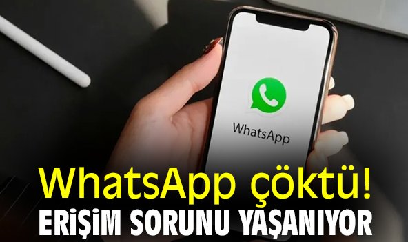 Whatsapp çöktü mü, neden mesajlar gitmiyor?