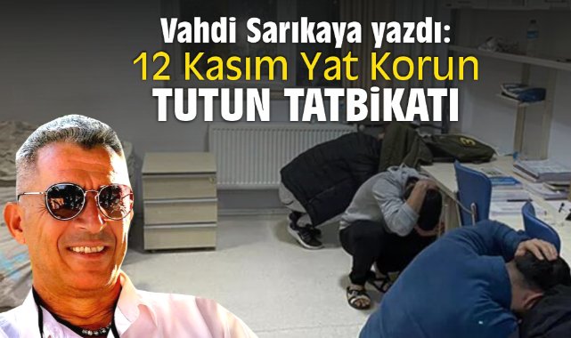 12 Kasım Yat Korun Tutun Tatbikatı