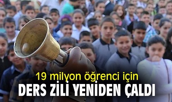 19 milyon öğrenci için ders zili yeniden çaldı!