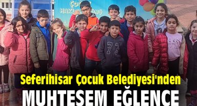 Seferihisar Çocuk Belediyesi'nden muhteşem eğlence