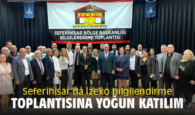 Seferihisar'da İzeko bilgilendirme toplantısı yaptı