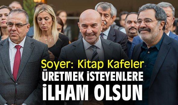 Soyer: Kitap Kafeler üretmek isteyenlere ilham olsun