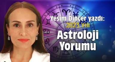 2023 Yılı Astroloji Yorumu