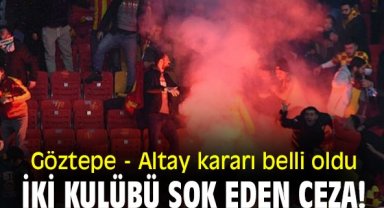 Göztepe - Altay kararı belli oldu, iki kulübü şok eden ceza!