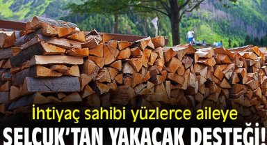 İhtiyaç sahibi yüzlerce aileye Efes Selçuk’tan yakacak desteği!