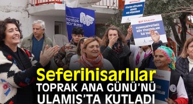 Seferihisarlılar Toprak Ana Günü'nü Ulamış'ta kutladı