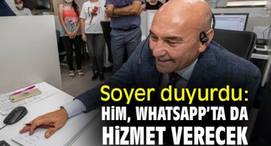 Soyer duyurdu: HİM, WhatsApp'ta da hizmet verecek