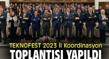 TEKNOFEST 2023 İl Koordinasyon Toplantısı yapıldı