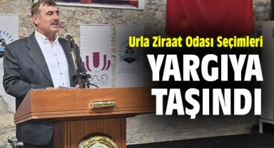Urla Ziraat Odası Seçimleri yargıya taşındı