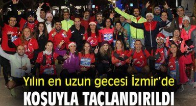Yılın en uzun gecesi İzmir'de koşuyla taçlandırıldı
