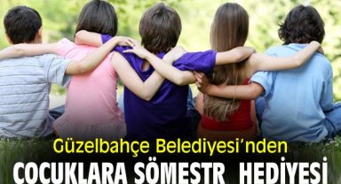 Güzelbahçe Belediyesi’nden çocuklara sömestr hediyesi