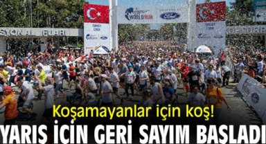 Koşamayanlar için koş! Yarış için geri sayım başladı