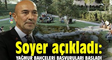 Soyer açıkladı: Yağmur bahçeleri başvuruları başladı