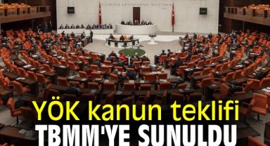 YÖK kanun teklifi TBMM'ye sunuldu