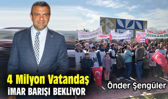 4 Milyon Vatandaş İmar Barışı Bekliyor