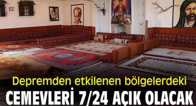 Depremden etkilenen bölgelerdeki cemevleri 7/24 açık olacak