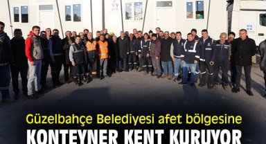 Güzelbahçe Belediyesi afet bölgesine konteyner kent kuruyor